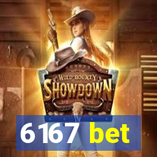 6167 bet