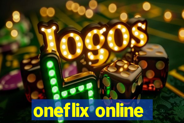 oneflix online