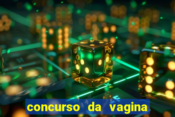 concurso da vagina mais bonita do brasil