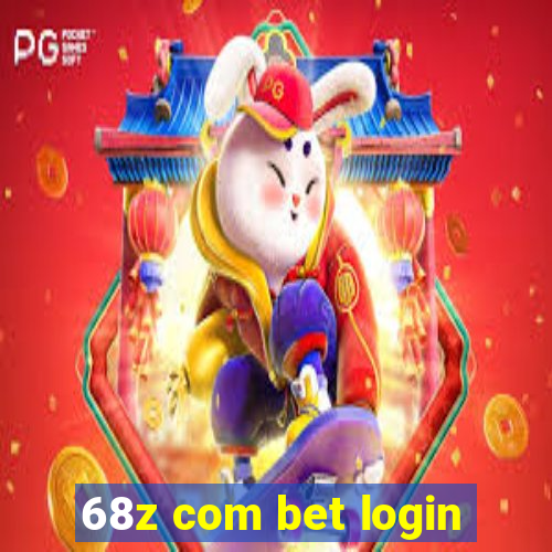 68z com bet login