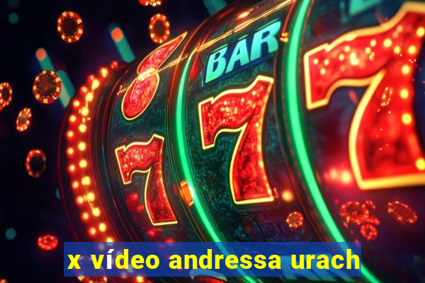 x vídeo andressa urach