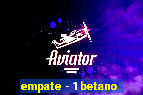 empate - 1 betano