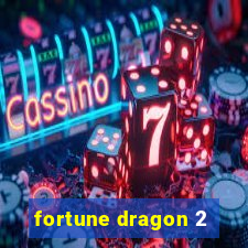 fortune dragon 2