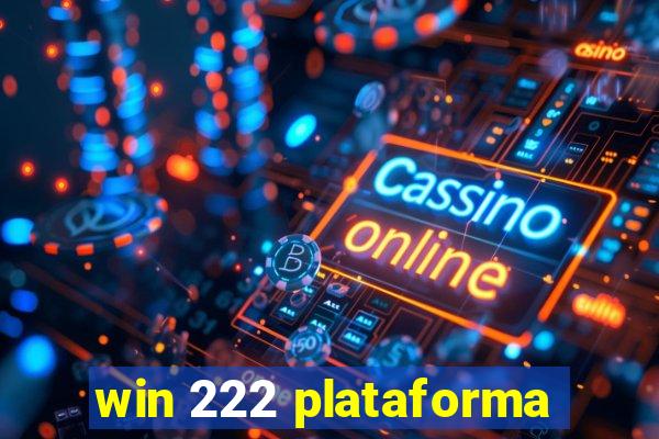 win 222 plataforma