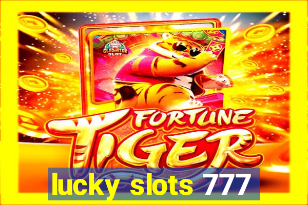 lucky slots 777