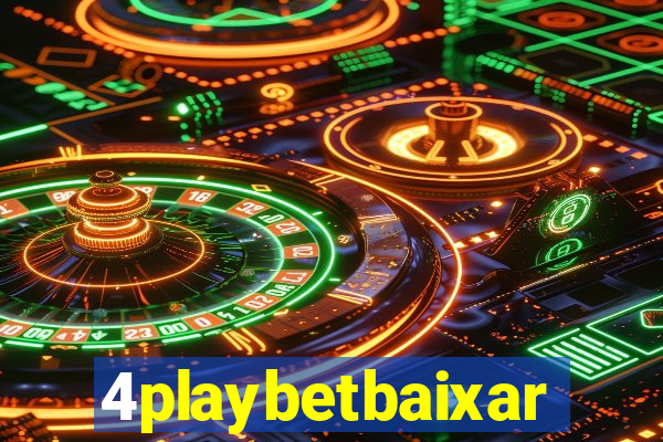 4playbetbaixar