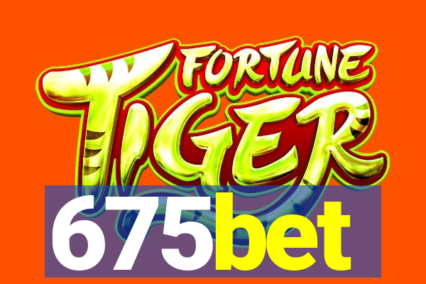 675bet