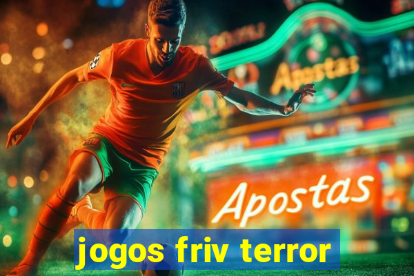 jogos friv terror