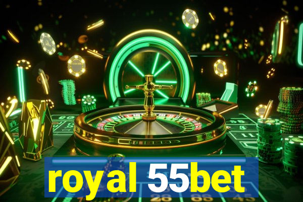 royal 55bet