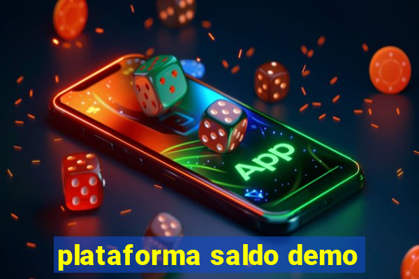 plataforma saldo demo