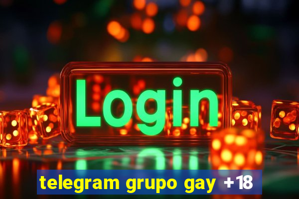 telegram grupo gay +18