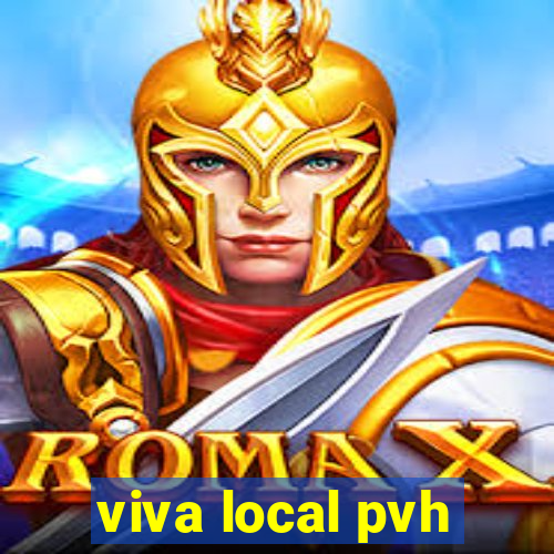 viva local pvh