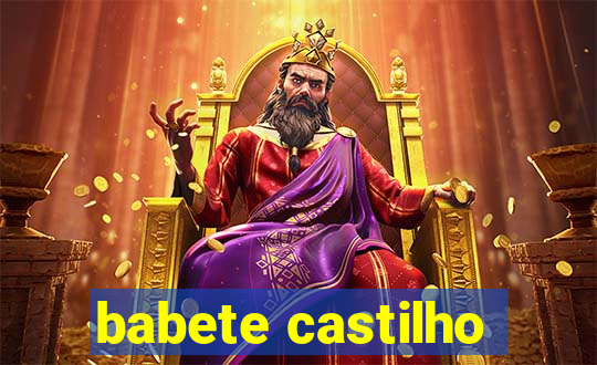babete castilho