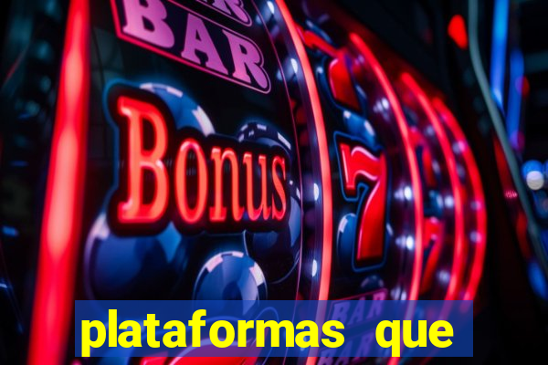 plataformas que estao pagando agora