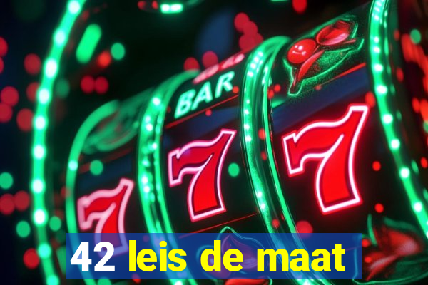42 leis de maat