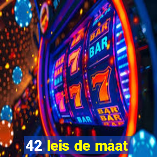 42 leis de maat