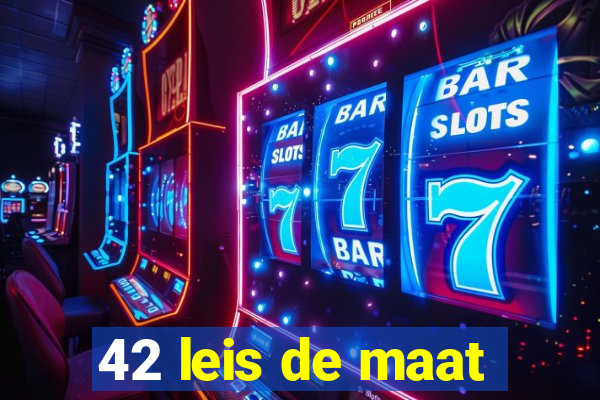 42 leis de maat