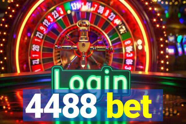4488 bet