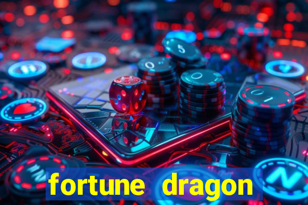 fortune dragon ganho certo demo
