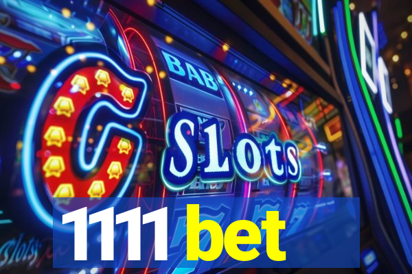 1111 bet