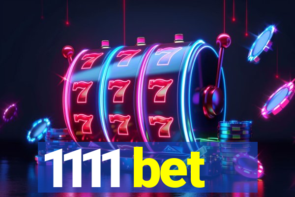1111 bet