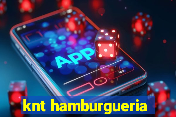 knt hamburgueria