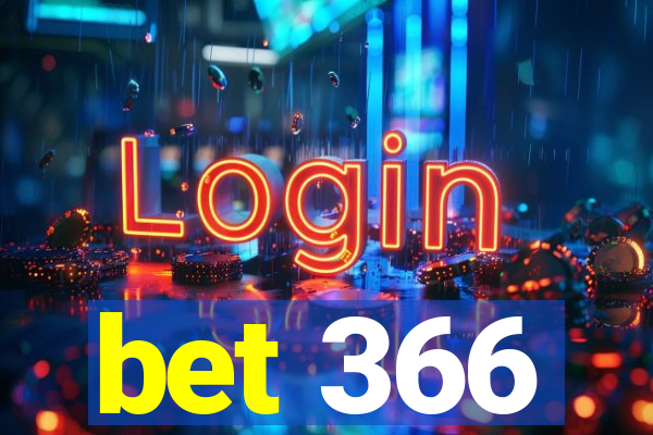 bet 366