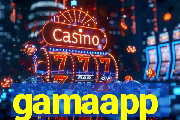 gamaapp