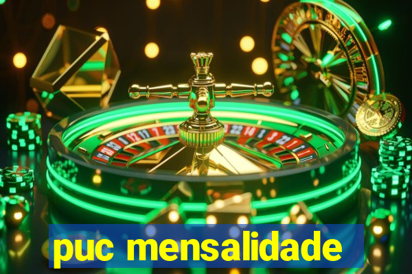 puc mensalidade