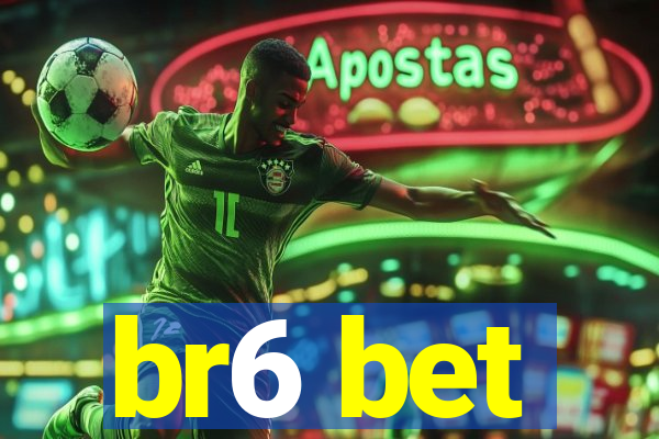 br6 bet