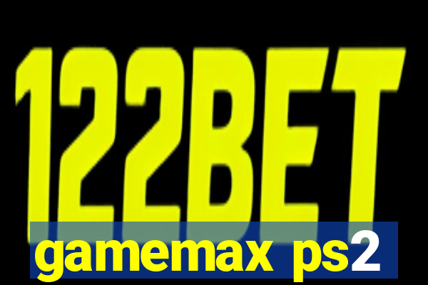 gamemax ps2