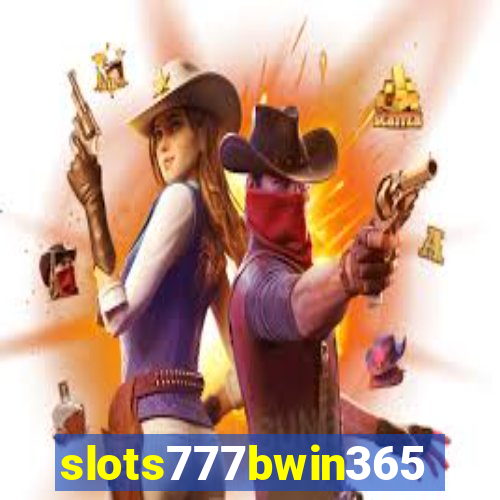 slots777bwin365