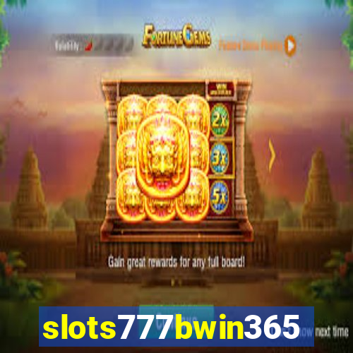 slots777bwin365