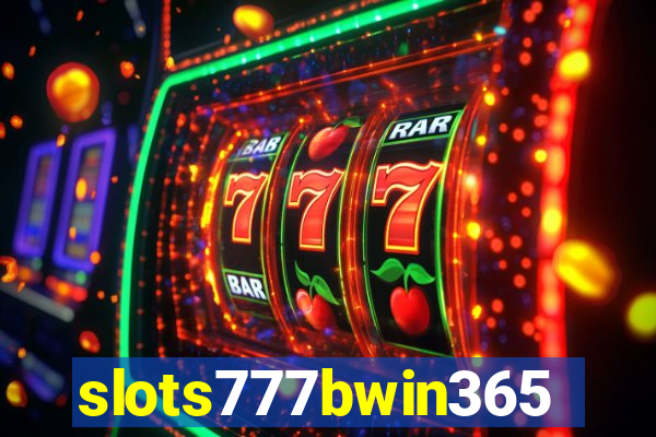 slots777bwin365