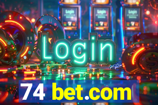 74 bet.com