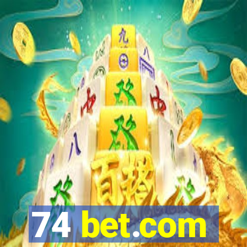 74 bet.com
