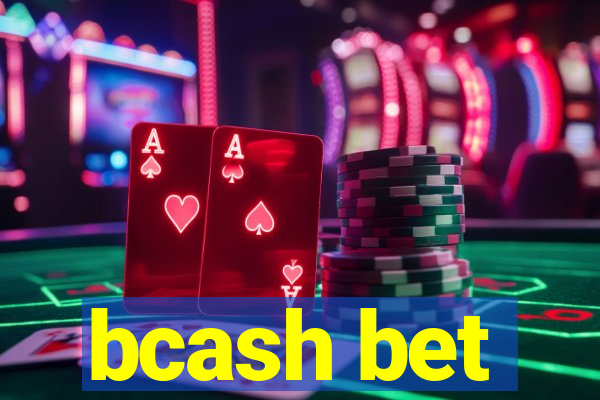 bcash bet