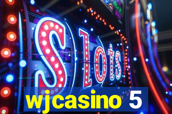 wjcasino 5