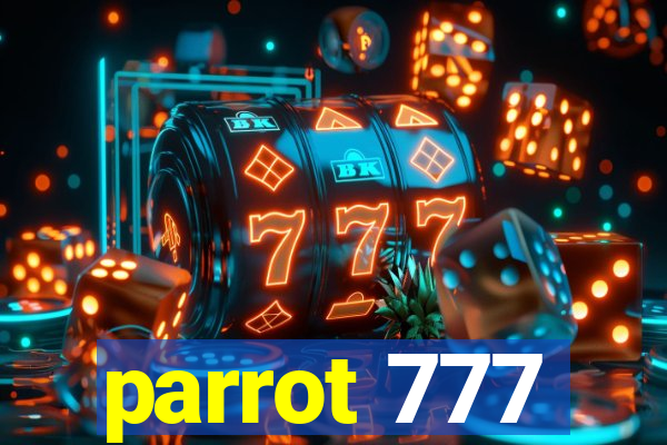 parrot 777
