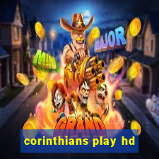 corinthians play hd