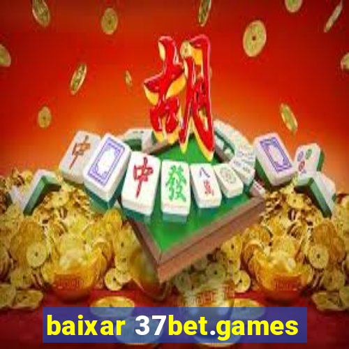 baixar 37bet.games