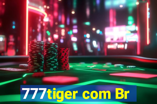 777tiger com Br