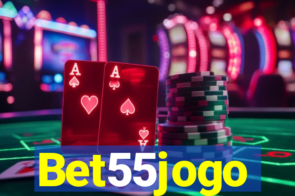 Bet55jogo