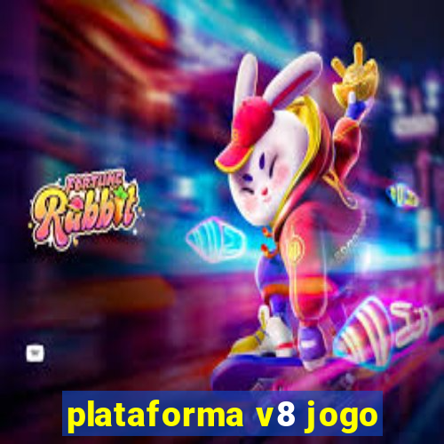 plataforma v8 jogo