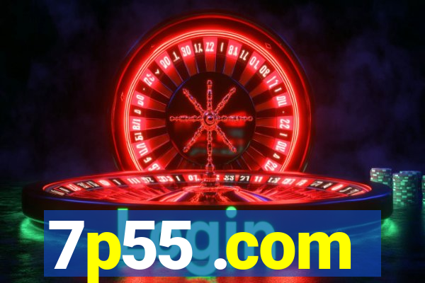 7p55 .com
