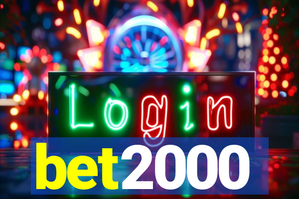 bet2000