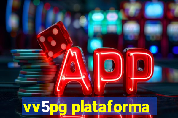vv5pg plataforma