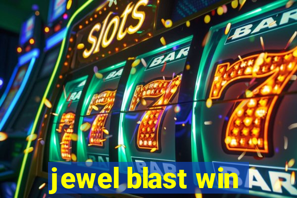 jewel blast win