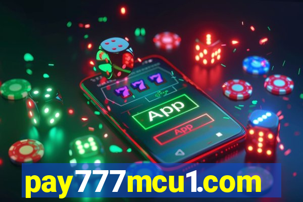 pay777mcu1.com