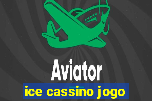 ice cassino jogo